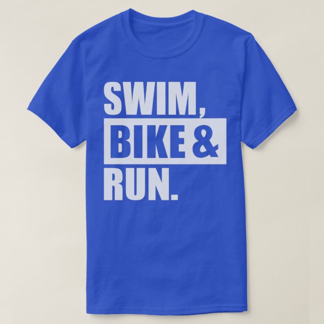 Swim Bike Run Triathlon 4 T-Shirt (Design Front)