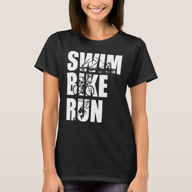 Swim Bike Run Triathlon Triathlete Athletics Men W T-Shirt (Front)