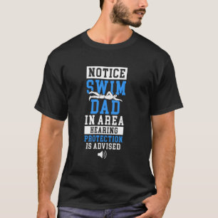 Swim Dad Of A Swimmer Dad Funny Swim Father Swimmi T-Shirt