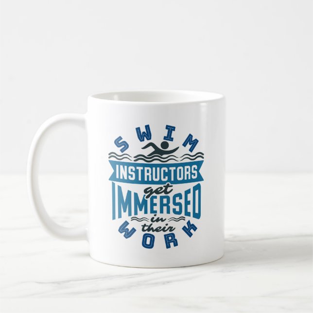 Swim Instructors Get Immersed In Their Work Coffee Mug (Left)