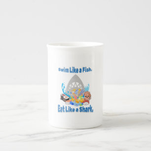 Swim Like a Fish, Eat Like a Shark. swimming funny Bone China Mug