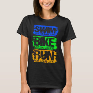 Swim Like The Boat Sunk Like You Stole It Run For T-Shirt