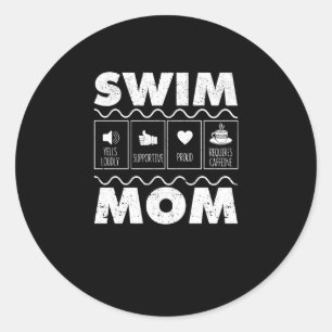 Swim Mum Content Funny Swimming Mum Swimmer Classic Round Sticker