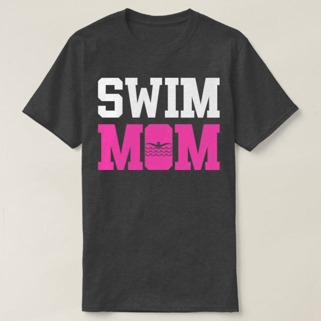 Swim Mum Funny Swimmer Gift 1 T-Shirt (Design Front)