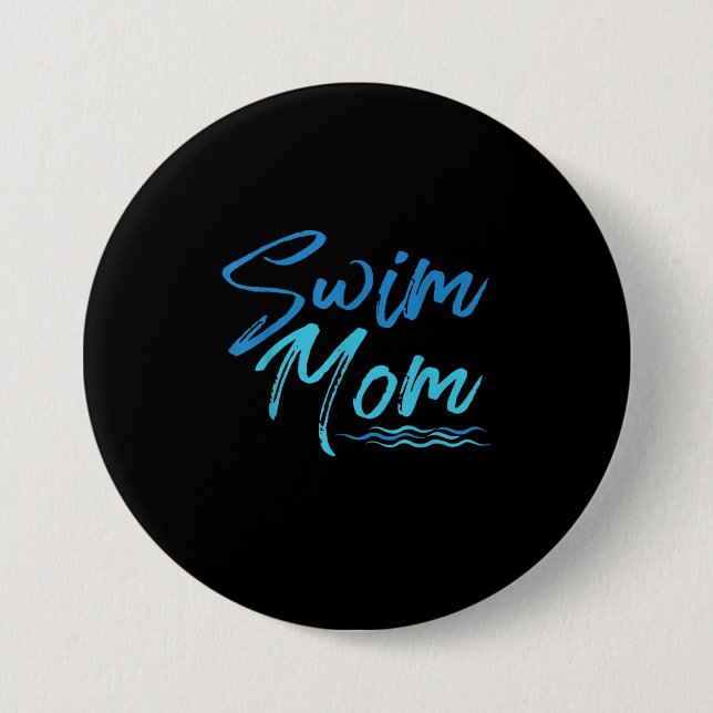 Swim Mum Swimming Funny Cute Gift 7.5 Cm Round Badge (Front)