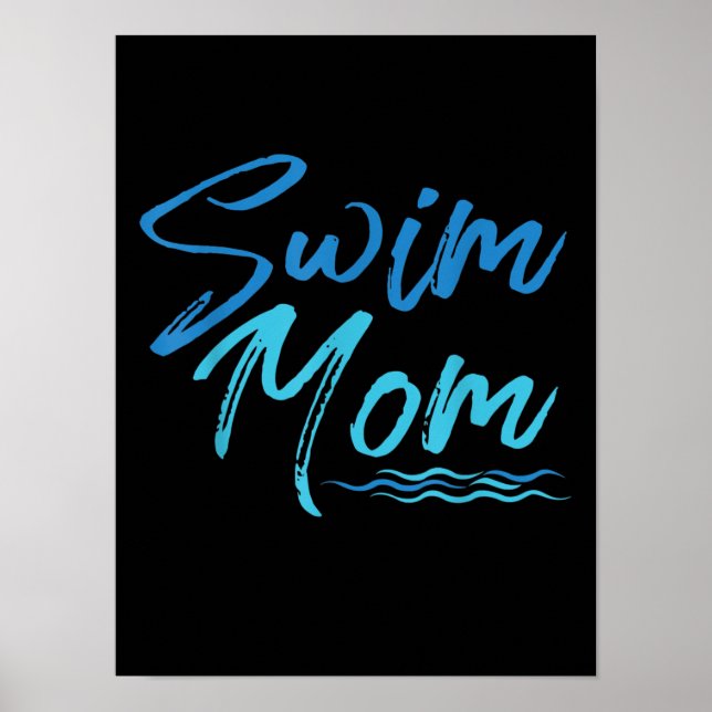 Swim Mum Swimming Funny Cute Gift Poster (Front)