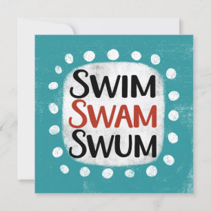 Swim Swam Swum Greeting Card