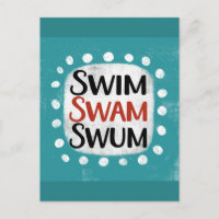 Swim Swam Swum Postcard