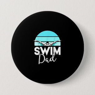 Swim Team Dad Far School Swimming Meet Swimmer 7.5 Cm Round Badge