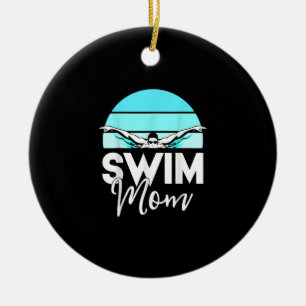 Swim Team Mum Mor School Swimming Meet Swimmer Ceramic Ornament
