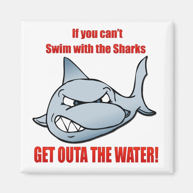 Swim with the Sharks Magnet (Front)