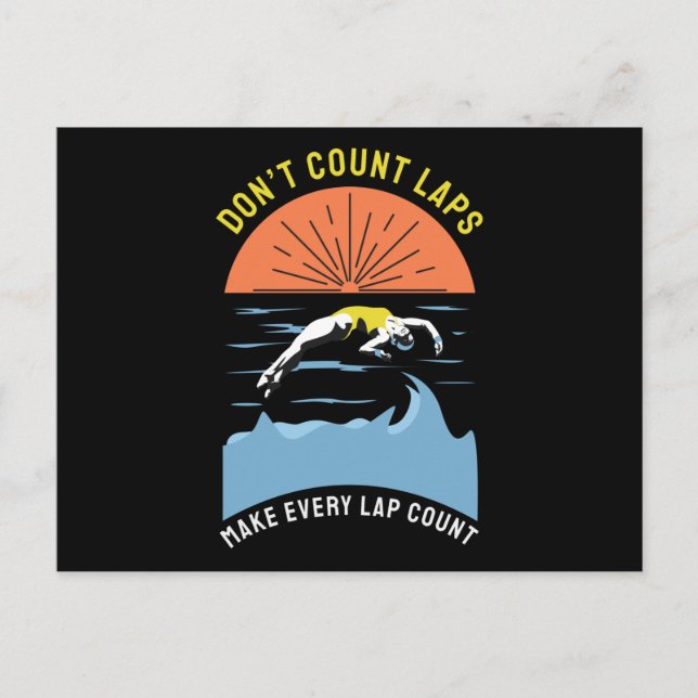 Swimmer Design - Don't Count Laps Postcard (Front)