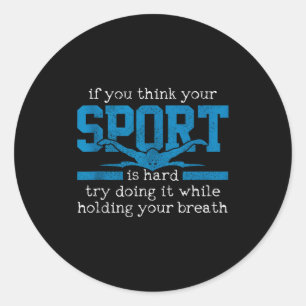 Swimmer Gift Funny Swimming Srts Quote Tank Top Classic Round Sticker