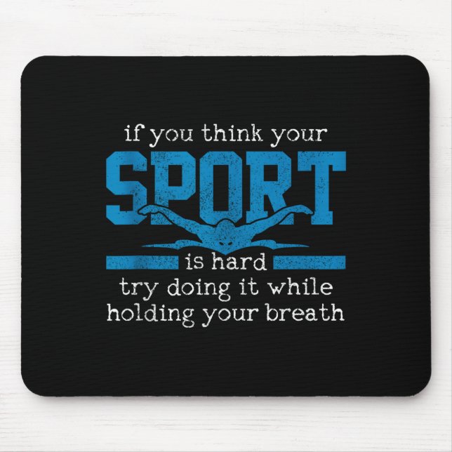 Swimmer Gift Funny Swimming Srts Quote Tank Top  Mouse Pad (Front)