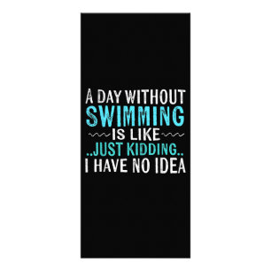 Swimmer Gifts A Day Without Swimming Is Like Swim Rack Card