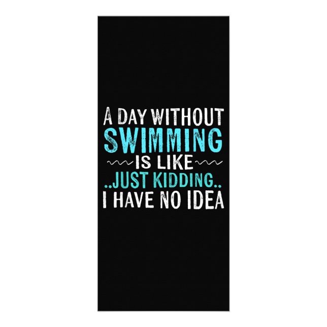 Swimmer Gifts A Day Without Swimming Is Like Swim Rack Card (Front)