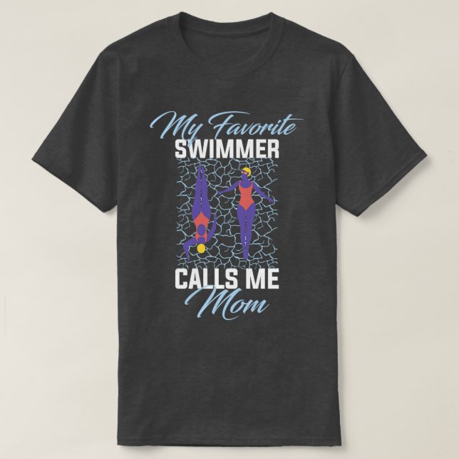 Swimmer Mom Funny Swimming Gift T-Shirt (Design Front)