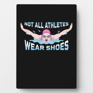 Swimmer Not All Athletes Wear Shoes Plaque
