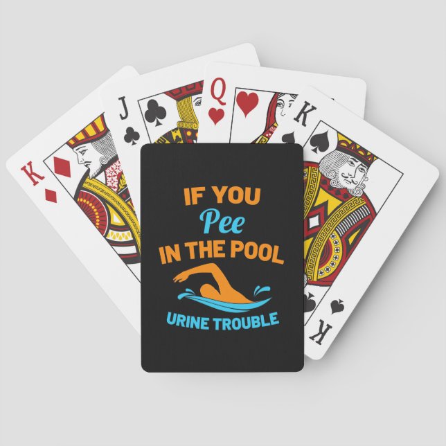 Swimmer Pee In The Pool Playing Cards (Back)