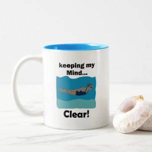 Swimmer Swimming Keeping My Mind Clear Pool Party Two-Tone Coffee Mug