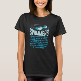 Swimmers Do More Kicks - Gift T-Shirt