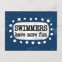 Swimmers Have More Fun Postcard