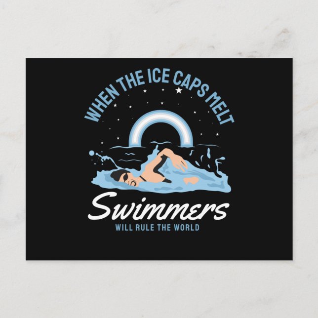 Swimmers Will Rule the World Postcard (Front)