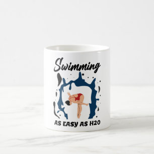 Swimming as Easy as H2O - Funny Swim Design Coffee Mug