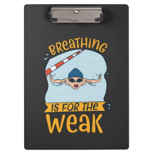 Swimming - Breathing Is For The Weak Clipboard