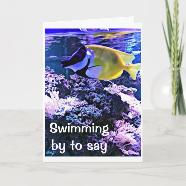 SWIMMING BY WITH A *BIRTHDAY JOKE* JUST FOR "YOU" CARD (Front)
