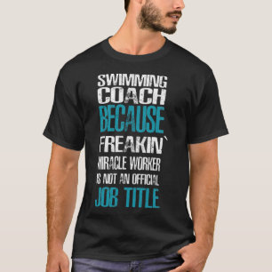 Swimming Coach idiot champion  T-Shirt