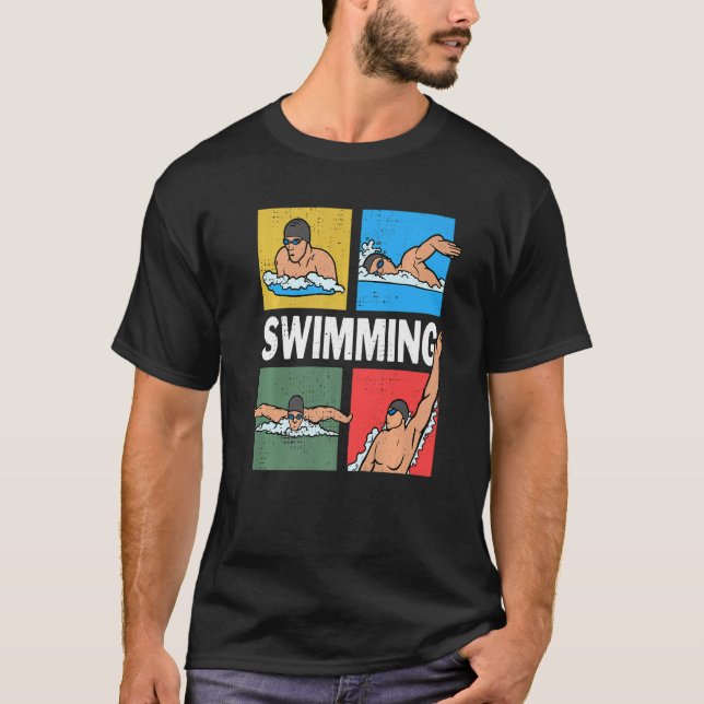 Swimming crawl, chest, back, dolphin, 4 swimming s T-Shirt (Front)
