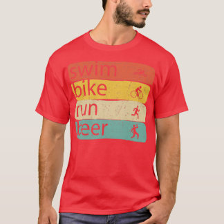 Swimming Cycling Running Triathlon Swim Bike Run B T-Shirt