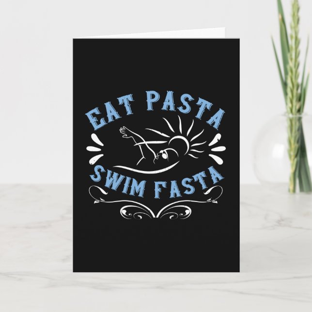 Swimming - Eat Pasta Swim Fasta Card (Front)