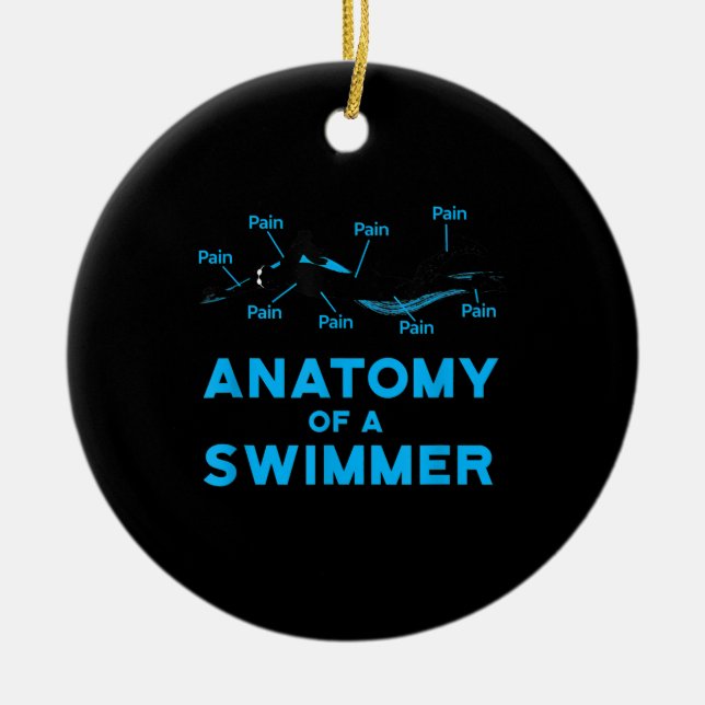 Swimming Fan Gifts Anatomy Of A Swimmer Ceramic Ornament (Front)