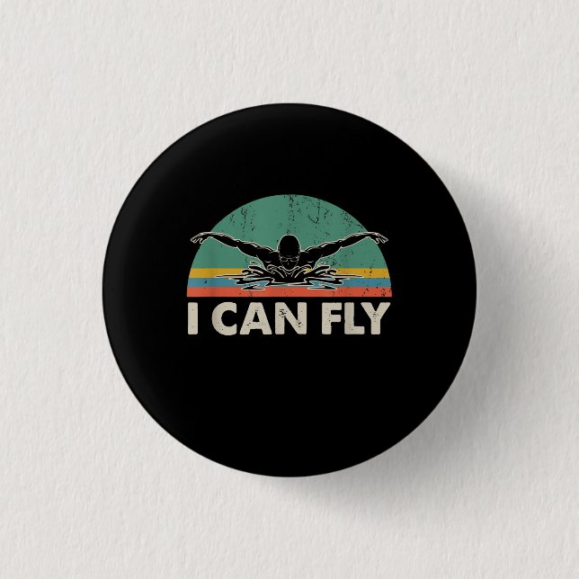 Swimming I Can Fly Funny Swimming Gifts 3 Cm Round Badge (Front)