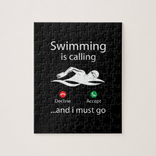 Swimming Is Calling Decline Accept & I Must Go Jigsaw Puzzle