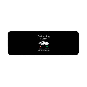 Swimming Is Calling Decline Accept & I Must Go Return Address Label