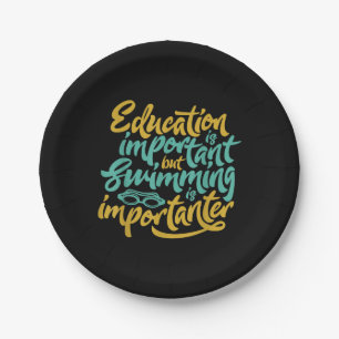 Swimming Is Importanter Funny Swimmers Lover Gift Paper Plate