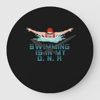 Swimming Is My DNA Swimming Lover Funny Swimmer Large Clock