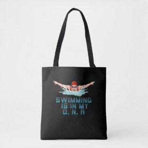 Swimming Is My DNA Swimming Lover Funny Swimmer Tote Bag