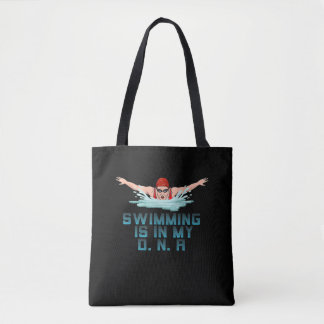Swimming Is My DNA Swimming Lover Funny Swimmer Tote Bag