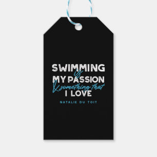 Swimming is my passion and something that I love Gift Tags