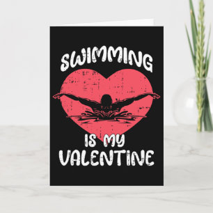 Swimming Is My Valentine Day Heart Love Swim Sport Card