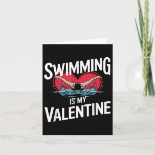 Swimming Is My Valentine Day Heart Love Swim Sport Card