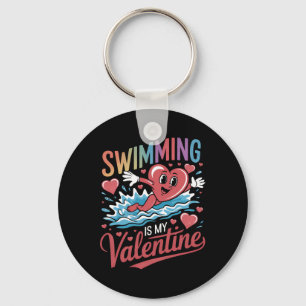 Swimming Is My Valentine Day Heart Love Swim Sport Key Ring