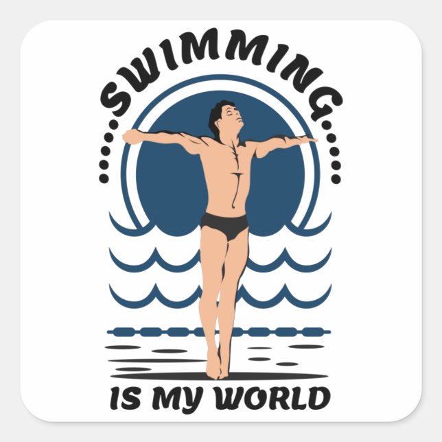 Swimming is My World - Swimmer in Speedo Square Sticker (Front)