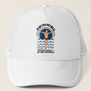 Swimming is My World - Swimmer in Speedo Trucker Hat