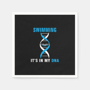 Swimming Its In My DNA Funny SwimerSwim Cool Love Napkin