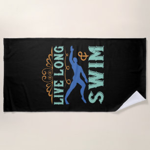 Swimming - Live long & swim Beach Towel